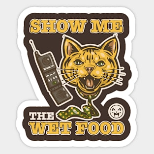 SHOW ME THE WET FOOD Sticker